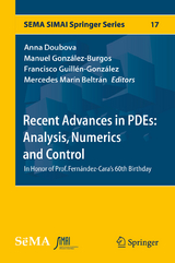 Recent Advances in PDEs: Analysis, Numerics and Control - 