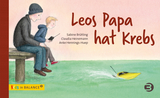 Leos Papa hat Krebs - Sabine Br&uuml;tting, Claudia Heinemann