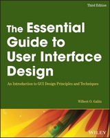 The Essential Guide to User Interface Design - Galitz, Wilbert O.