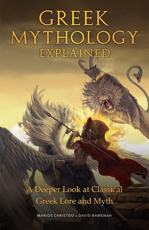 Greek Mythology Explained -  Marios Christou,  David Ramenah