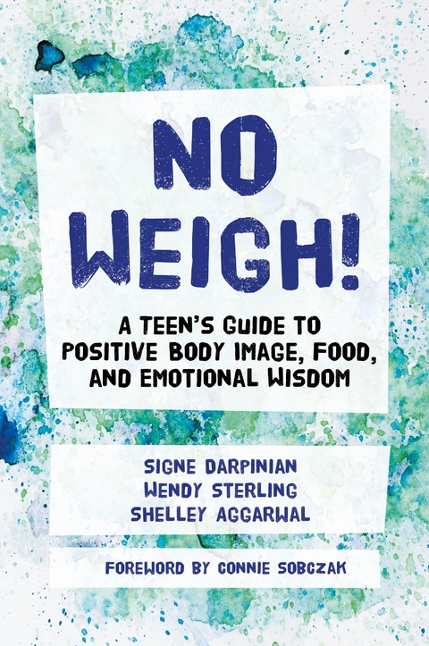 No Weigh! - Shelley Aggarwal, Signe Darpinian, Wendy Sterling
