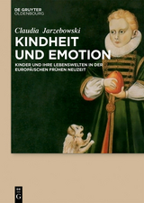 Kindheit und Emotion -  Claudia Jarzebowski