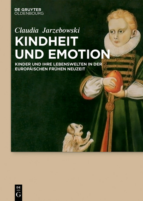 Kindheit und Emotion -  Claudia Jarzebowski