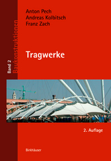 Tragwerke - Andreas Kolbitsch, Franz Zach