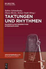 Taktungen und Rhythmen - 