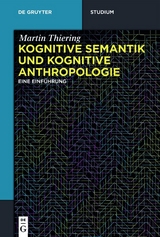 Kognitive Semantik und Kognitive Anthropologie - Martin Thiering