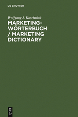 Marketing-W&ouml;rterbuch / Marketing Dictionary - Wolfgang J. Koschnick