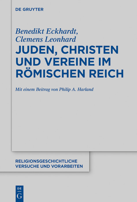 Juden, Christen und Vereine im R&ouml;mischen Reich -  Benedikt Eckhardt,  Clemens Leonhard