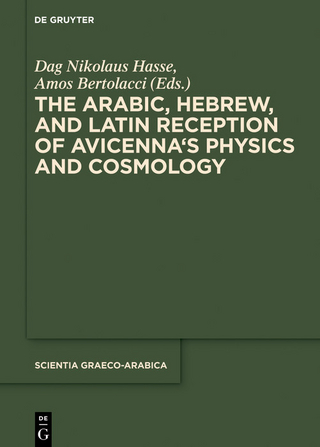 Arabic, Hebrew and Latin Reception of Avicenna's Physics and Cosmology