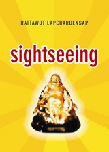 Sightseeing -  Rattawut Lapcharoensap