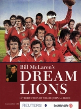 Bill McLaren's Dream Lions -  Bill Mclaren