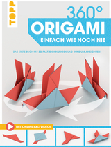 360&deg; Origami. Einfach wie noch nie - TOPP frechverlag