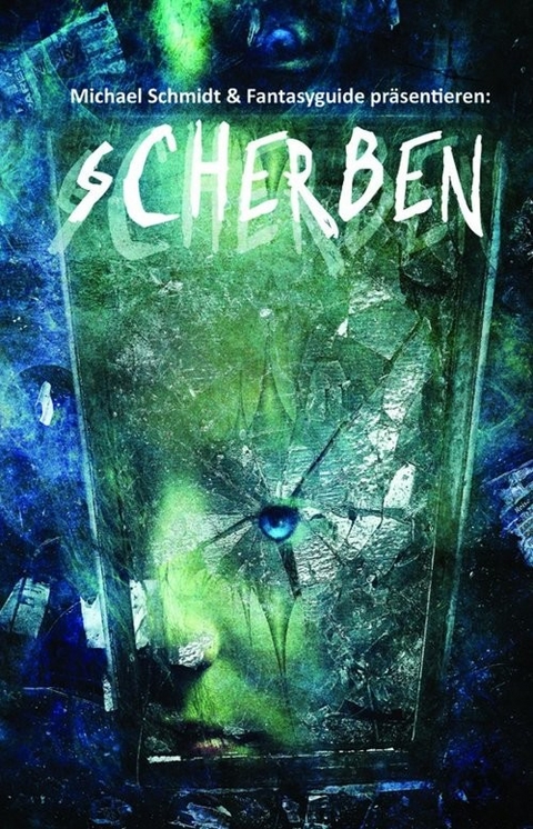 Scherben -  Michael Schmidt