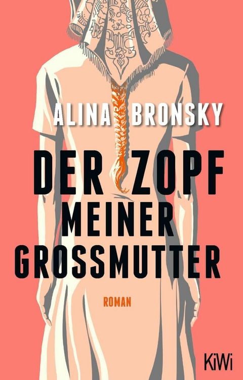 Der Zopf meiner Gro&szlig;mutter - Alina Bronsky