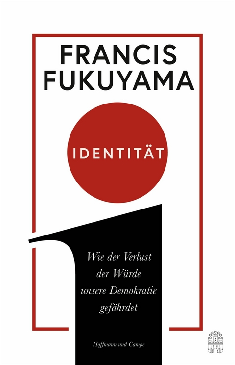 Identit&auml;t - Francis Fukuyama