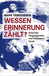 Wessen Erinnerung zählt? -  Mark Terkessidis