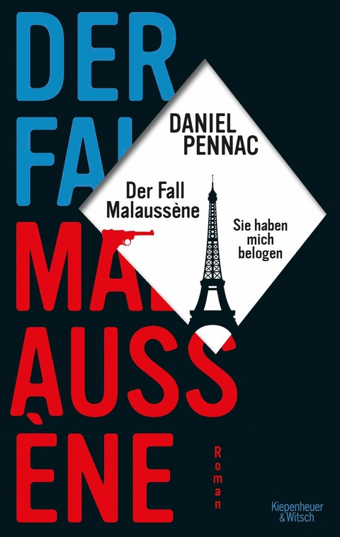 Der Fall Malauss&egrave;ne - sie haben mich belogen - Daniel Pennac
