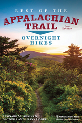 Best of the Appalachian Trail: Overnight Hikes -  Leonard M. Adkins,  Frank Logue,  Victoria Logue