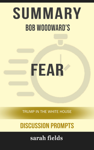 Summary: Bob Woodward's Fear