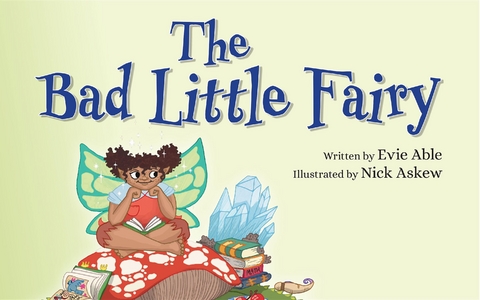 The Bad Little Fairy - Evie Able