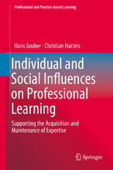 Individual and Social Influences on Professional Learning - Hans Gruber, Christian Harteis