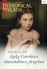Lady Carolines skandal&ouml;ses Angebot - Louise Allen