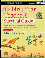 The First-Year Teacher's Survival Guide - Julia G. Thompson