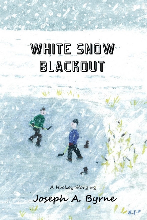 White Snow Blackout - Joseph A. Byrne