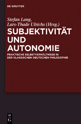 Subjektivit&auml;t und Autonomie - 