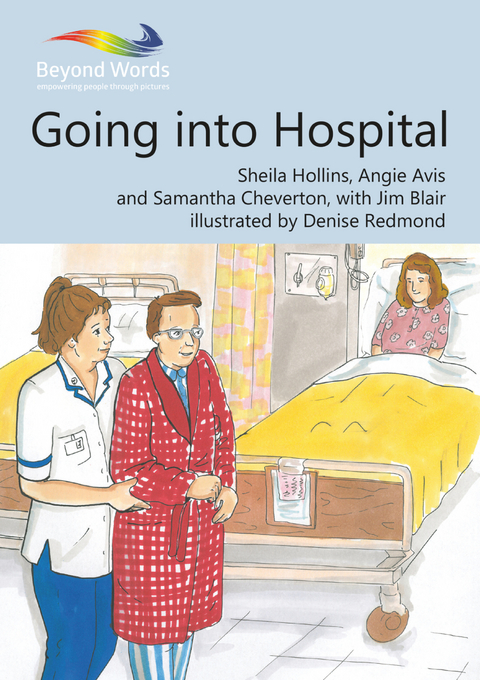 Going Into Hospital - Sheila Hollins, Angie Avis