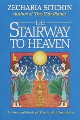 The Stairway to Heaven (Book II) - Zecharia Sitchin