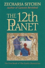 The 12th Planet (Book I) - Zecharia Sitchin