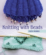 Knitting with Beads -  Fiona Morris
