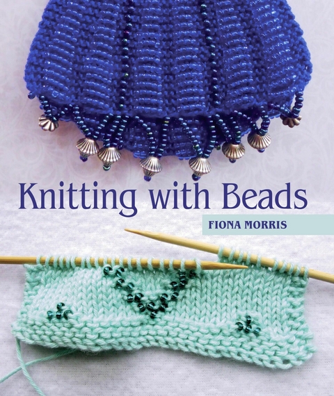 Knitting with Beads -  Fiona Morris