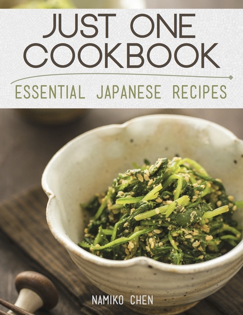 Just One Cookbook - Essential Japanese Recipes - Namiko Chen