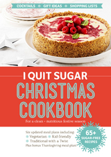 I Quit Sugar Christmas Cookbook - Sarah Wilson