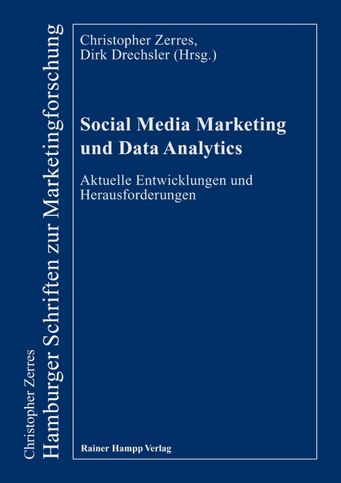 Social Media Marketing und Data Analytics -  Christopher Zerres,  Dirk Drechsler