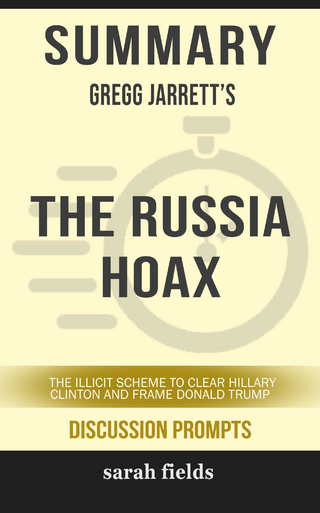 Summary: Gregg Jarrett's The Russia Hoax