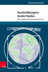 Russlandbezogene Gender Studies -  Therese Garstenauer