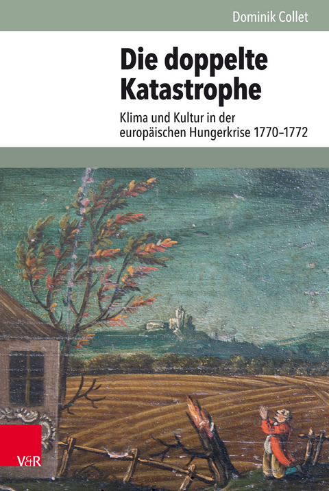 Die doppelte Katastrophe -  Dominik Collet