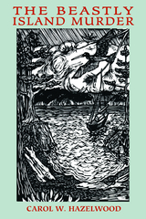 The Beastly Island Murder - Carol W. Hazelwood