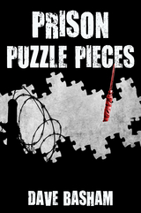 Prison Puzzle Pieces - Dave Basham