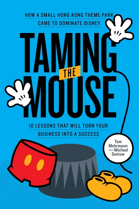 Taming the Mouse - Tom Merhmann, Michael Switow