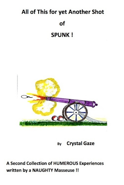 All of This for yet Another Shot of SPUNK ! - Crystal Psy.D. Gaze