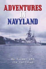 Adventures In Navyland - Joe Psy.D. Callihan