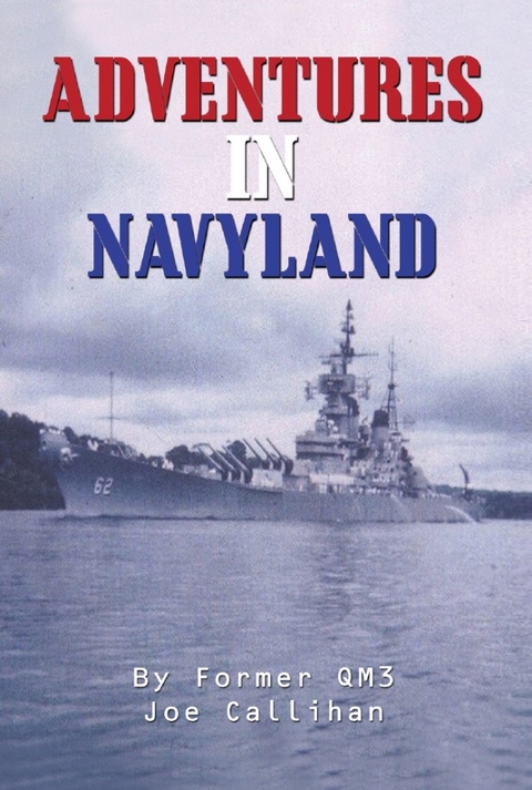 Adventures In Navyland - Joe Psy.D. Callihan
