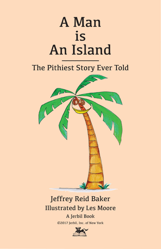 A Man Is An Island: The Pithiest Story Ever Told