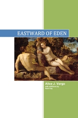 Eastward of Eden - Alice J Vargo