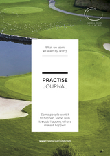 Practise Journal - Your Golfing Practise Bible - Russell Evans