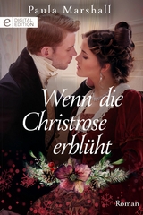 Wenn die Christrose erbl&uuml;ht - Paula Marshall